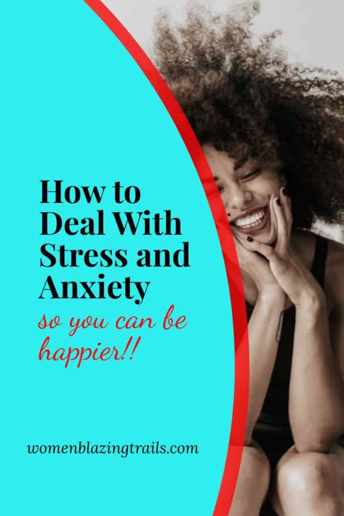 smiling woman-how to deal with stress and anxiety