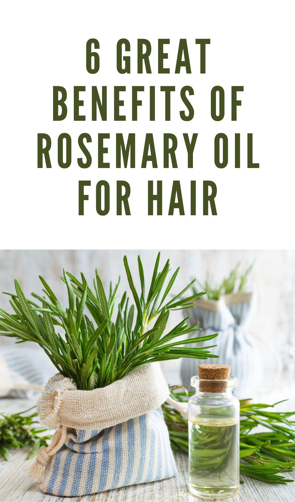 6 Amazing Benefits Of Rosemary Oil For Hair