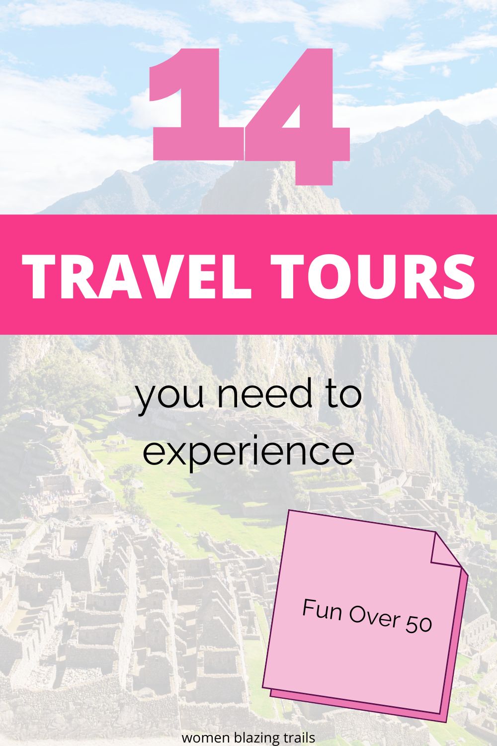 14 Fun Over 50 Travel Tours You Need To Experience