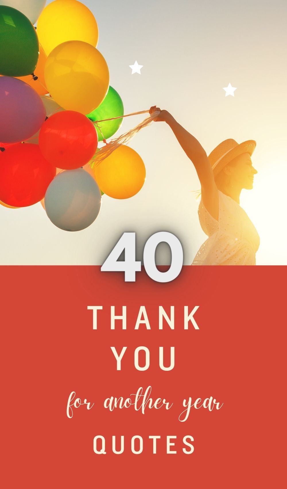 40 Thankful For Another Year Quotes