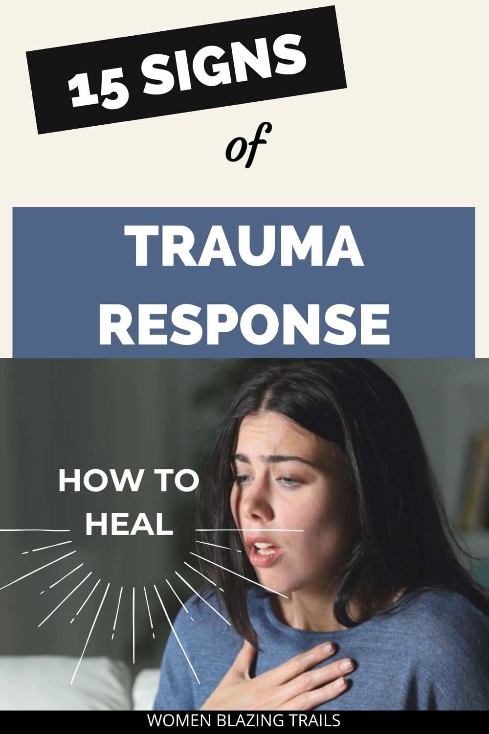 Understanding Trauma Response 13 Hidden Signs and How to Heal Women 