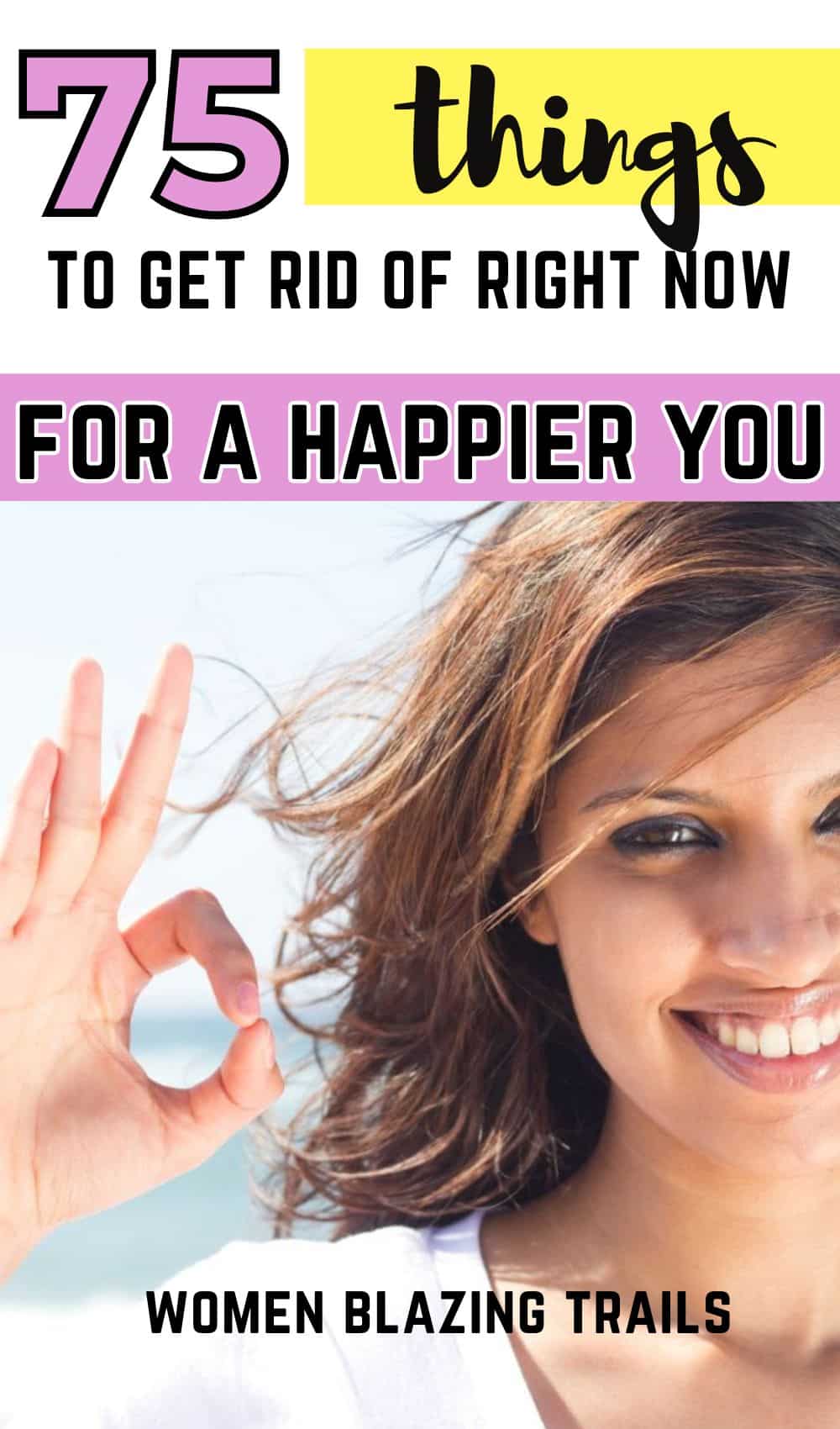 75 Things to Get Rid of For a Happier You 