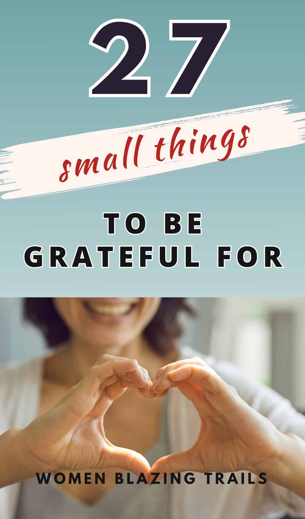27 Small Things to Be Grateful For Everyday