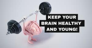 KEEP YOUR BRAIN YOUNG