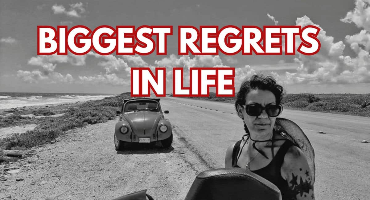 BIGGEST REGRETS IN LIFE