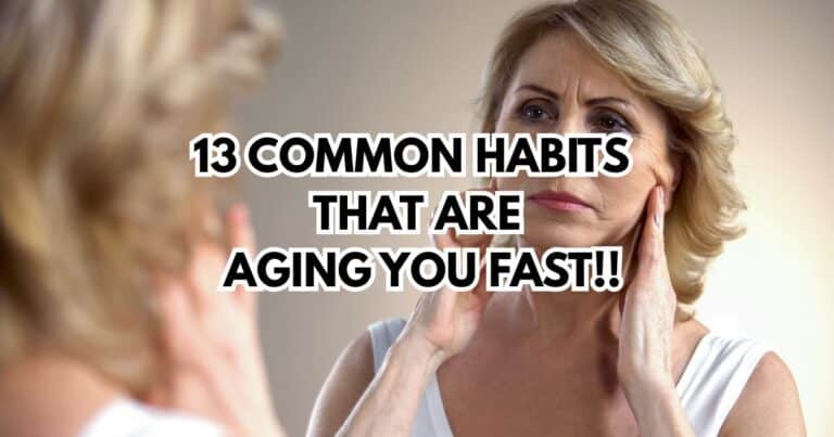 Warning! These 12 Things Are Aging You Faster Than You Think