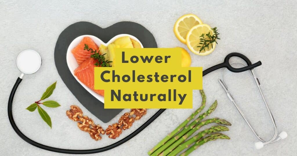 lower cholesterol naturally