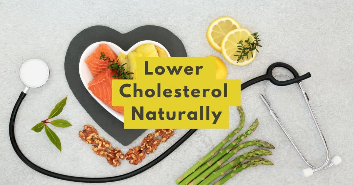 lower cholesterol naturally