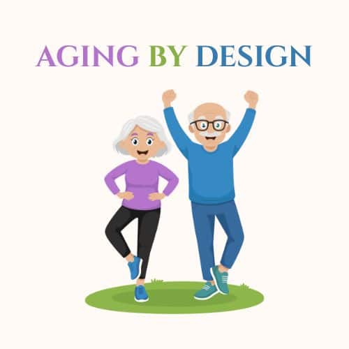 aging by design full guide